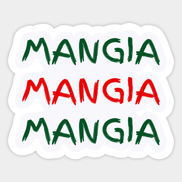 Mangia Mangia Mangia Sticker by Artsy Y'all